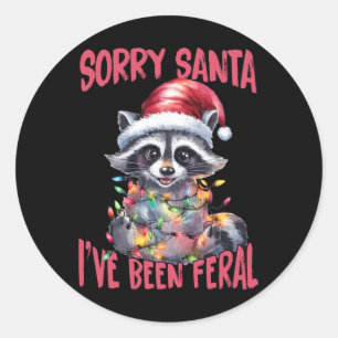 Sticker Rond Désolé Père Noël j'ai été sauvage Mème de raton la
