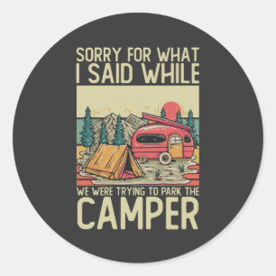 Sticker Rond Désolé Pour Ce Que J'Ai Dit Pendant Que Nous Essay
