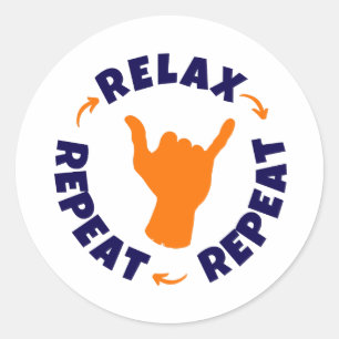 Sticker Rond Détendez-vous. Recommencer. Recommencer.