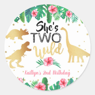 Sticker Rond Deux Dinosaures Filles sauvages 2e fête d'annivers