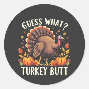 Sticker Rond Devinez Quoi ? Turquie Mais Thanksgiving Drôle