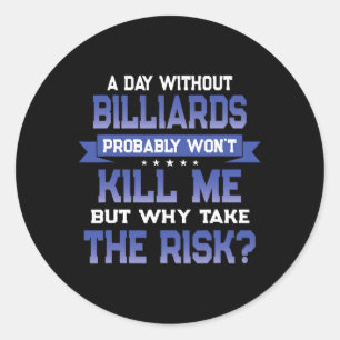 Sticker Rond Devis Funny Billiards - Billard de tir Roman à thè
