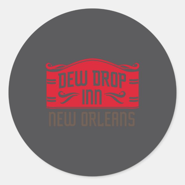Sticker Rond Dew Drop Inn New Orleans _1  (Devant)