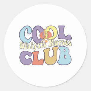 Sticker Rond Dialyse cool Nurse Club RN Néphrologie