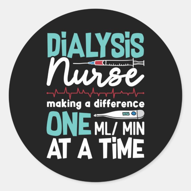 Sticker Rond Dialysis Nurse Technician Nephrology Dialysis Tech (Devant)