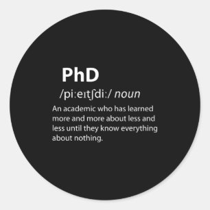 Sticker Rond Dictionnaire drôle définition Phd étudiant en doct