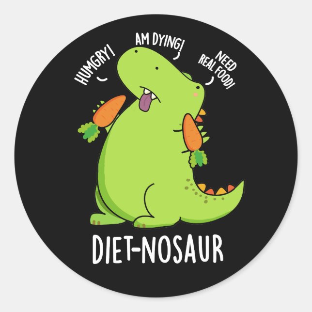 Sticker Rond Diet-nosaur Dinosaure Drôle Puns Dark BG (Devant)