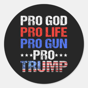 Sticker Rond Dieu Anti-avortement Pro Gun Pro Trump - Trump pat
