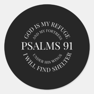 Sticker Rond Dieu Est Mon Refuge Et Ma Forteresse Psaume 91 Sou