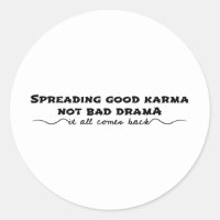 Diffuser Le Bon Karma, Pas Le Mauvais Drame