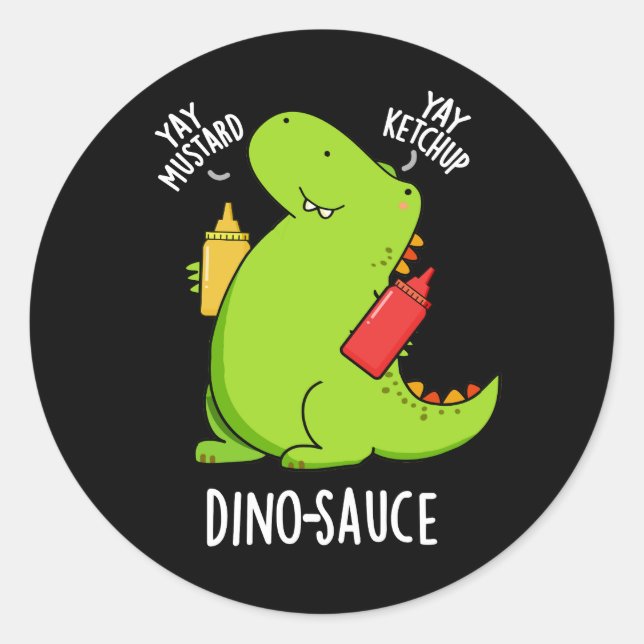 Sticker Rond Dino-Sauce Dinosaure Dinosaure Pun Dark BG (Devant)