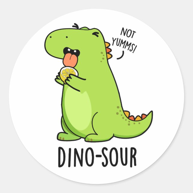 Sticker Rond Dino-sour Funny Dinosaur Pun (Devant)