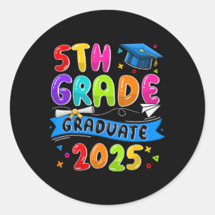 Sticker Rond Diplômé de 5e année 5e grade Cl de grade de 2025 G
