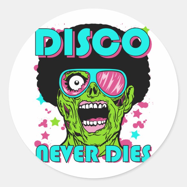 Sticker Rond Disco ne meurt jamais (Devant)