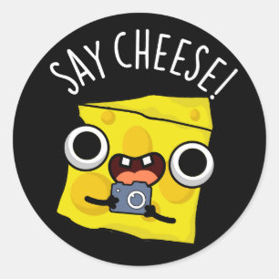 Sticker Rond Dites Fromage drôle Photographe Pun Dark BG