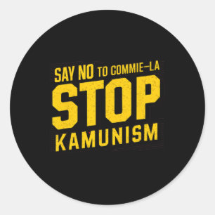 Sticker Rond Dites Non À Commie La Stop Kamunism Funny Anti Kam