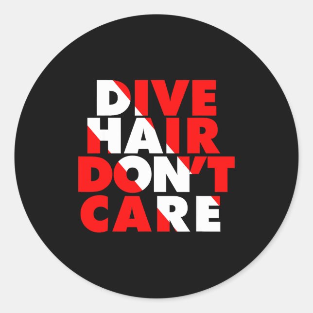 Sticker Rond Dive Hair Don't Care  (Devant)