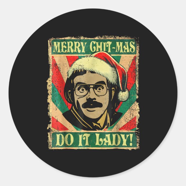 Sticker Rond Do It Funny Chit-mas Christmas Santa Hat  (Devant)