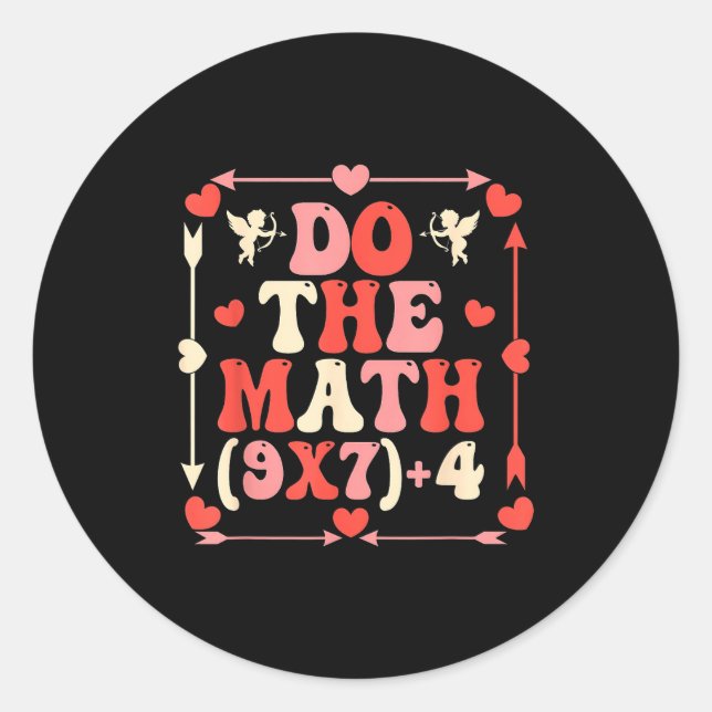Sticker Rond Do The Math Equation Valentine's Day Math Teacher  (Devant)