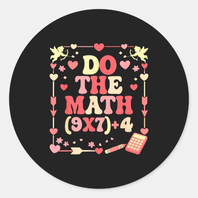 Sticker Rond Do The Math Equation Valentine's Day Math Teacher  (Devant)