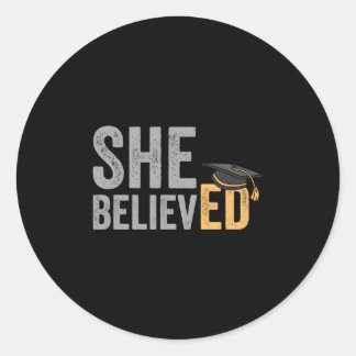 Sticker Rond Docteur En Éducation Elle Croyait Edd Graduation