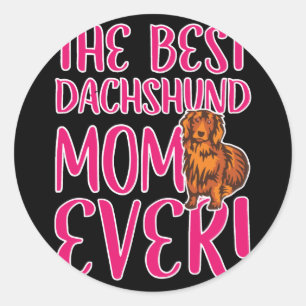 Sticker Rond Dog   The Best Dachshund Maman Ever