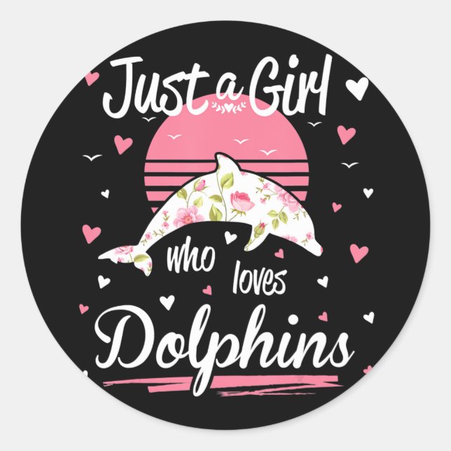 Sticker Rond Dolphin Lover | juste une fille qui aime les dauph (Devant)