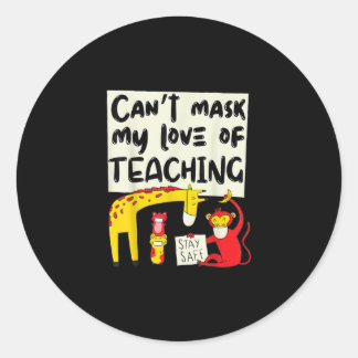 Sticker Rond Don de l'enseignant | Je ne peux pas masquer mon a