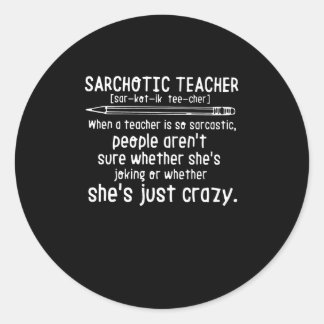Sticker Rond Don de l'enseignant | Professeur Sarchotic