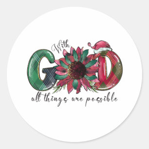 Sticker Rond Don de Noël Avec Dieu Toutes Les Choses Sont Possi