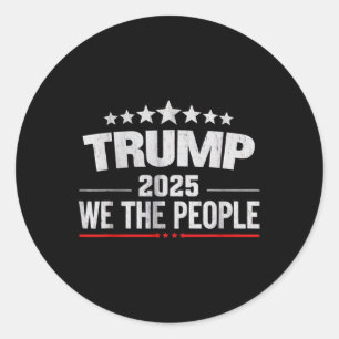 Sticker Rond Donald Trump 2025 We The People 4 juillet Ellisy