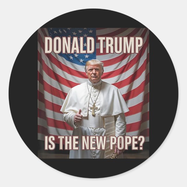 Sticker Rond Donald Trump Est Le Nouveau Pape (Devant)