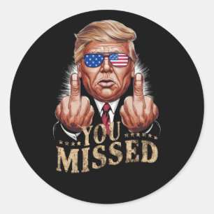 Sticker Rond Donald Trump - L'élection américaine vous a manqué