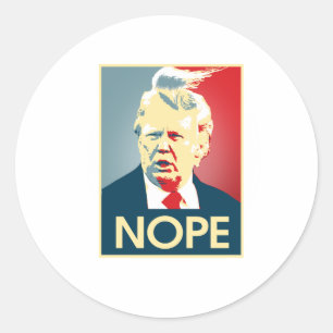 Sticker Rond Donald Trump NOPE -- Anti-Atout 2016 -