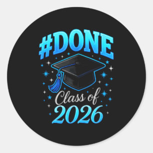 Sticker Rond #done classe de 2026 - remise des diplômes senior