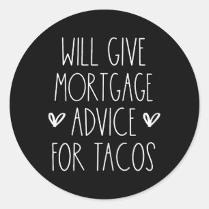Sticker Rond Donnera Des Conseils Hypothécaires Pour Tacos Funn