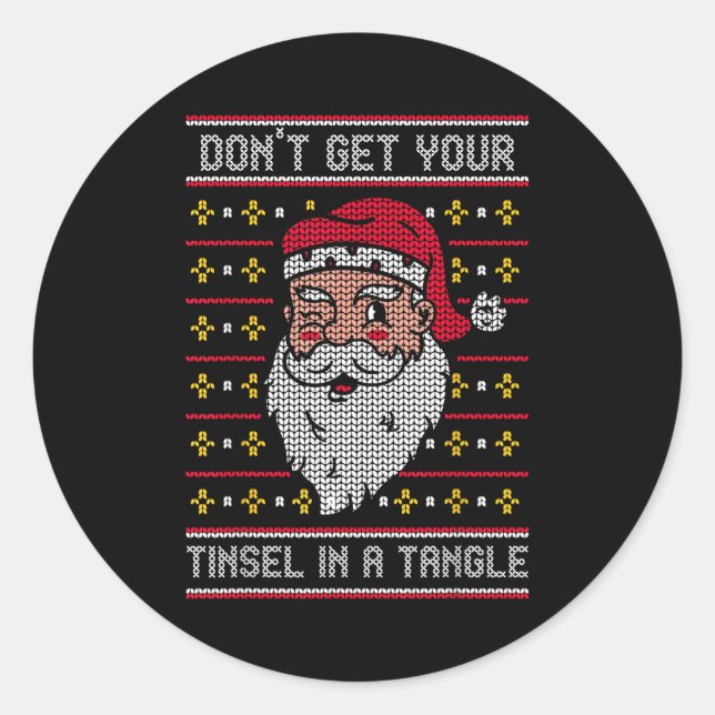 Sticker Rond Don't Get Your Tinsel In A Tangle  (Devant)