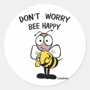 Sticker Rond Don't Worry Bee Happy