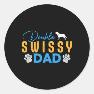 Sticker Rond Double Swissy Chig Papa Cadeaux Drôle Amoureux des