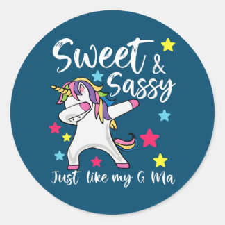 Sticker Rond Doux et Sassy Comme Mon G Ma Correspondant