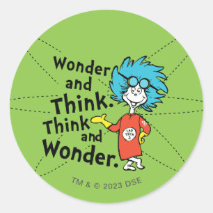 Sticker Rond Dr Seuss   Merveilleuse et réfléchis. Pensez et ét