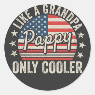 Sticker Rond Drapeau Pappy Like a Grand-père Only Glacière USA
