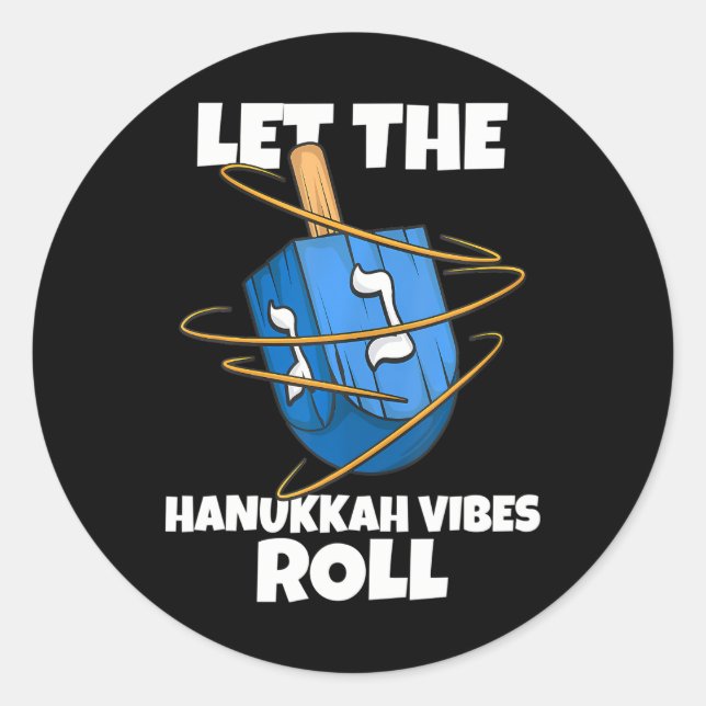 Sticker Rond Dreidel Laissez les Hanoukka Vibes rouler juif (Devant)