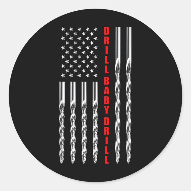 Sticker Rond Drill Baby Drill American Flag Patriotique Donald  (Devant)