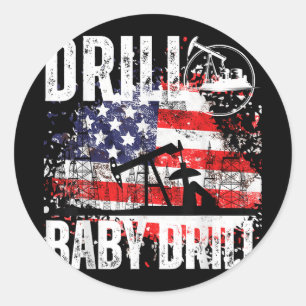 Sticker Rond Drill Bébé Drill Oilfield American Flag Oil Drilli