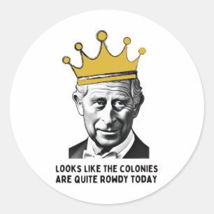 Sticker Rond Drôle 4 juillet Fête de l'Indépendance Roi Charles