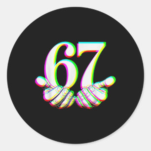 Sticker Rond Drôle 67 Main Six Sept Mème Gen Alpha Slang Créati