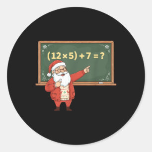 Sticker Rond Drôle 67 Six Sept Prof de Maths Noël Meme Equ