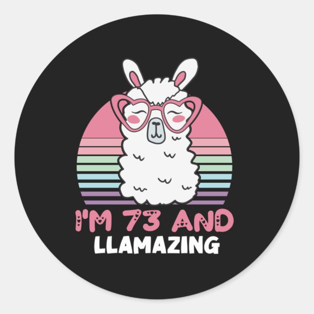 Sticker Rond Drôle Adorable Llama 73e Cadeau Anniversaire Pour  (Devant)