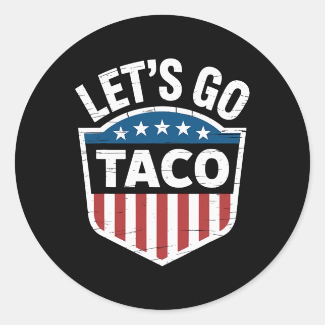 Sticker Rond Drôle Allons Taco Chemise Allons Taco Hommes Femme (Devant)